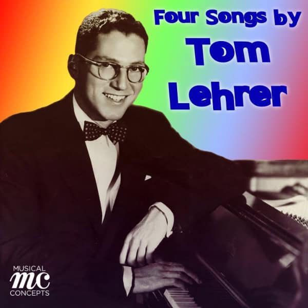 Four Songs by Tom Lehrer